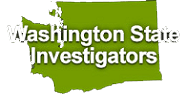 Washington State Investigators - Private Investigation Seattle | Tacoma | Everett | King County | Pierce County | Snohomish County