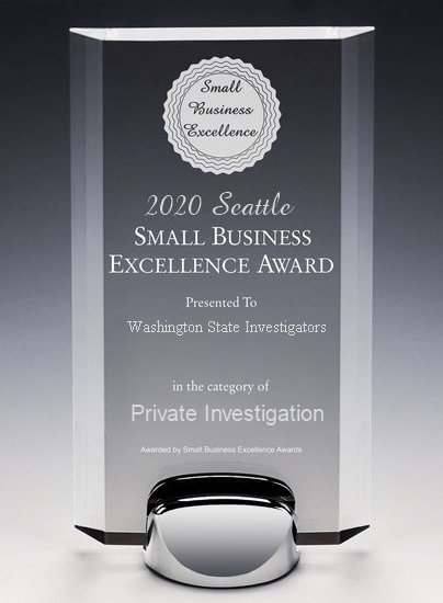 Small Business Excellence Award - Washington State Investigators Seattle Private Investigation Seattle | Tacoma | Everett | King County | Pierce County | Snohomish County